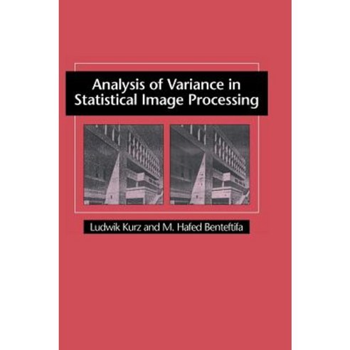 Analysis of Variance in Statistical Image Processing Hardcover, Cambridge University Press