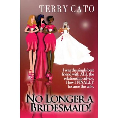 No Longer a Bridesmaid! Paperback, Mahogany Inspiration