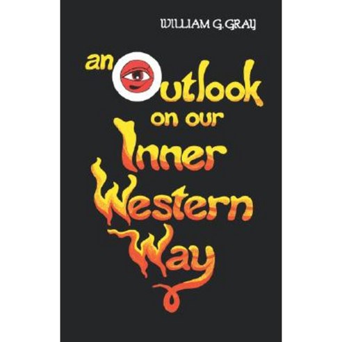 An Outlook on Our Inner Western Way Paperback, Weiser Books