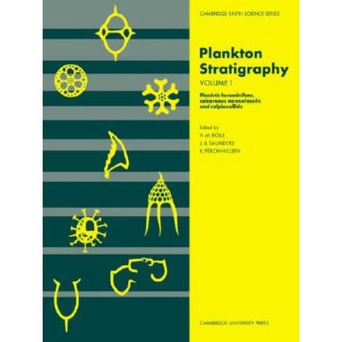 Plankton Stratigraphy: Volume 1 Paperback, Cambridge University Press