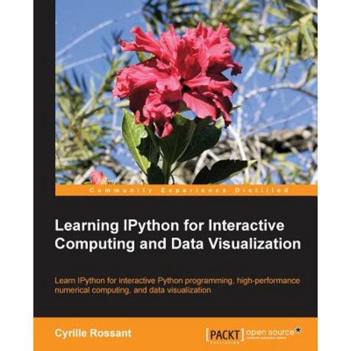Learning Ipython for Interactive Computing and Data Visualization ...