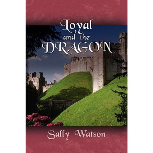 Loyal and the Dragon Paperback, Booklocker.com