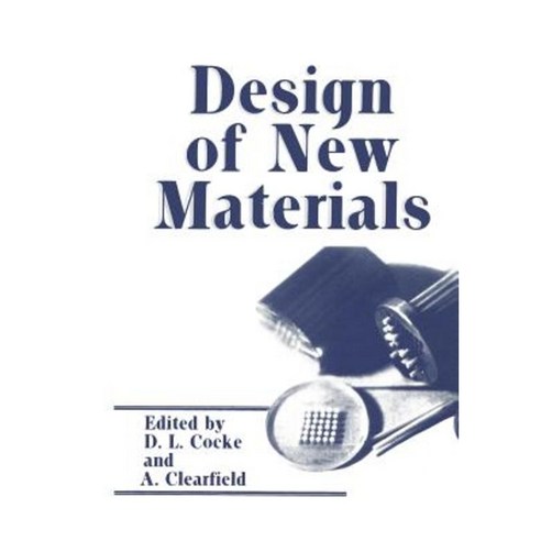 Design of New Materials Paperback, Springer