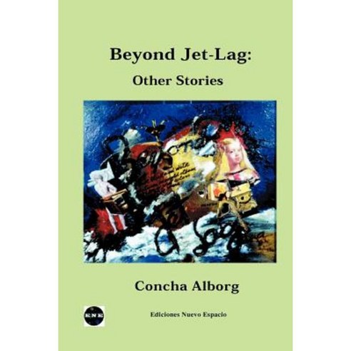 Beyond Jet-Lag: Other Stories Paperback, Ediciones Nuevo Espacio