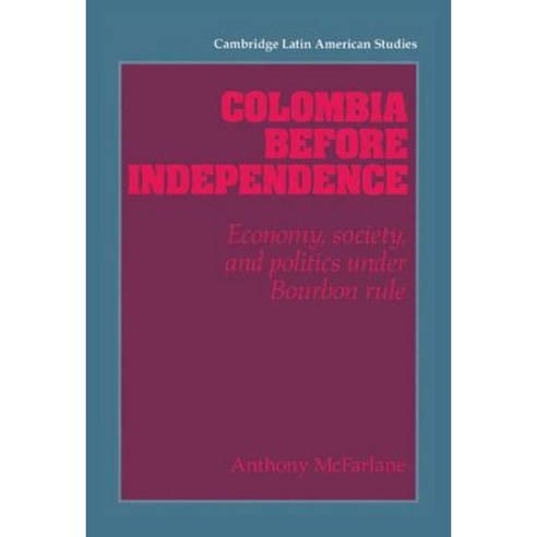 Colombia before Independence, Cambridge University Press