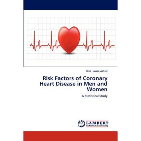 Risk Factors of Coronary Heart Disease in Men and Women Paperback, LAP Lambert Academic Publishing