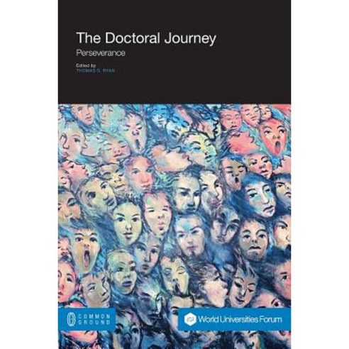 The Doctoral Journey: Perseverance Paperback, Common Ground Publishing