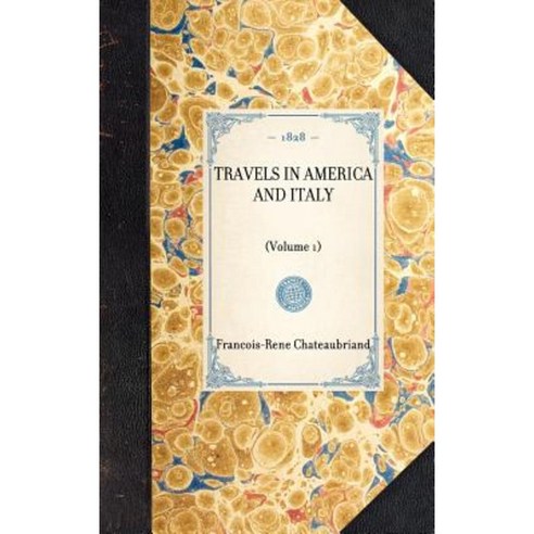 Travels in America and Italy: Volume 1 Hardcover, Applewood Books