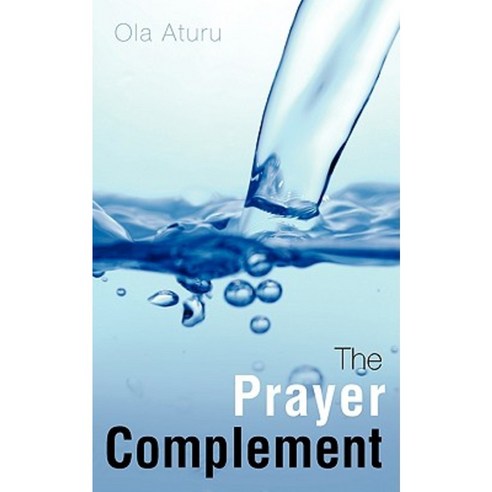 The Prayer Complement Paperback, Xulon Press