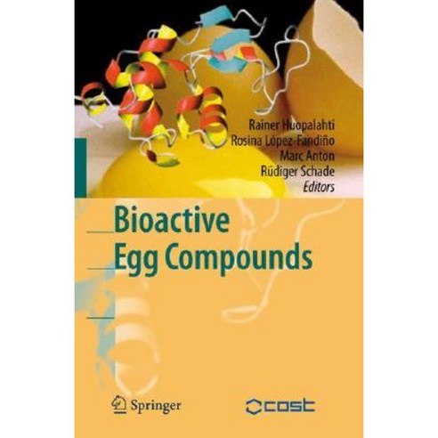 Bioactive Egg Compounds Hardcover, Springer