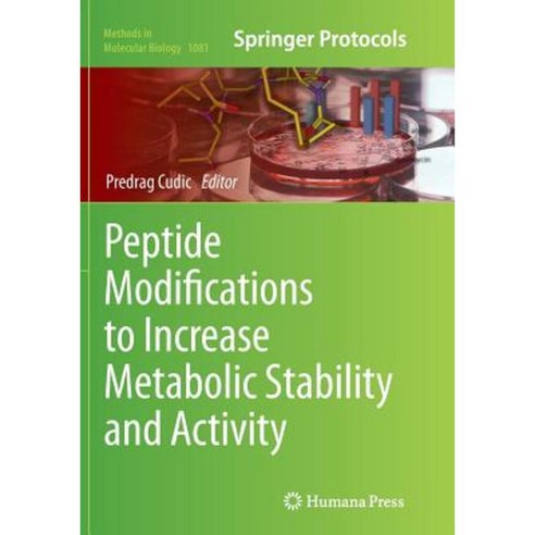 Peptide Modifications to Increase Metabolic Stability and Activity Paperback, Humana Press