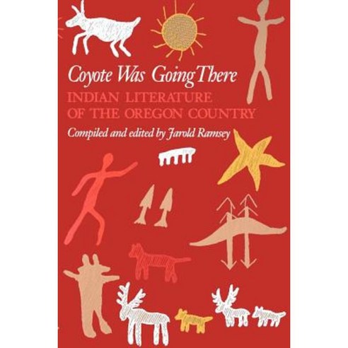 Coyote Was Going There Paperback, University of Washington Press