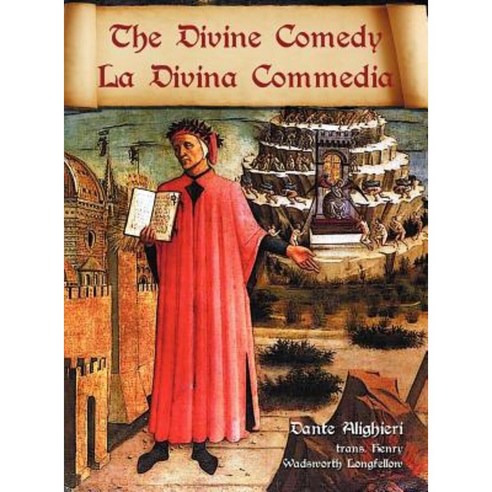The Divine Comedy / La Divina Commedia - Parallel Italian / English Translation Hardcover, Benediction Classics