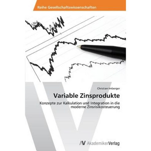 Variable Zinsprodukte Paperback, AV Akademikerverlag