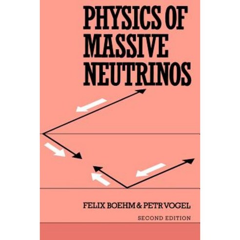 Physics of Massive Neutrinos, Cambridge University Press