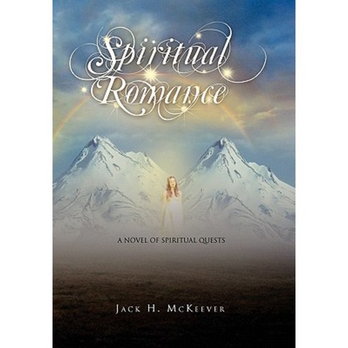 Spiritual Romance Hardcover, Xlibris Corporation
