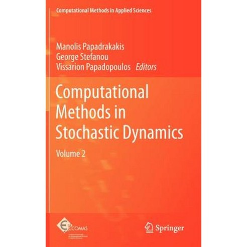 Computational Methods in Stochastic Dynamics: Volume 2 Hardcover, Springer