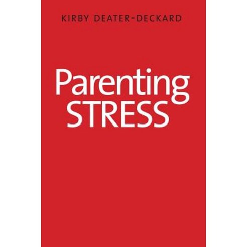 Parenting Stress Paperback, Yale University Press