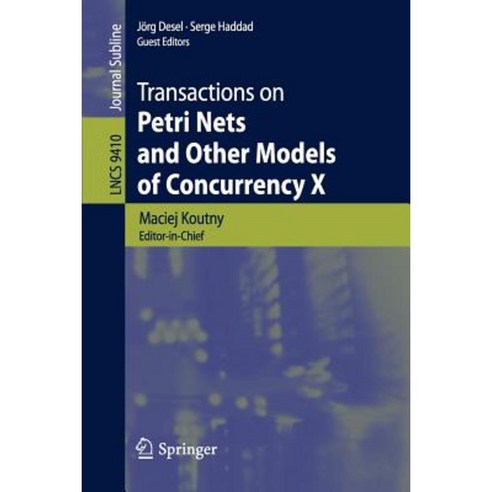 Transactions on Petri Nets and Other Models of Concurrency X Paperback, Springer