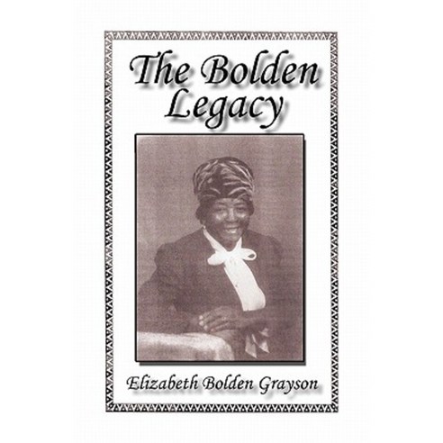The Bolden Legacy Paperback, Xlibris