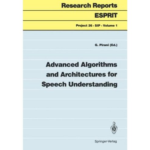 Advanced Algorithms and Architectures for Speech Understanding Paperback, Springer