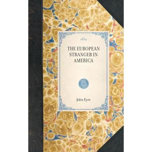 European Stranger in America Hardcover, Applewood Books