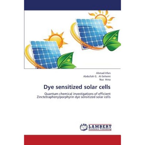 Dye Sensitized Solar Cells Paperback, LAP Lambert Academic Publishing