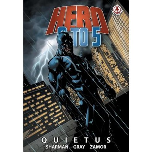 Hero 9 to 5: Quietus Paperback, Markosia Enterprises