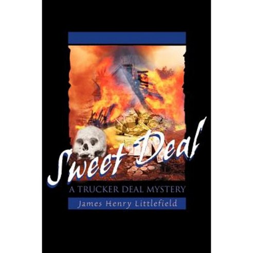 Sweet Deal: A Trucker Deal Mystery Paperback, iUniverse