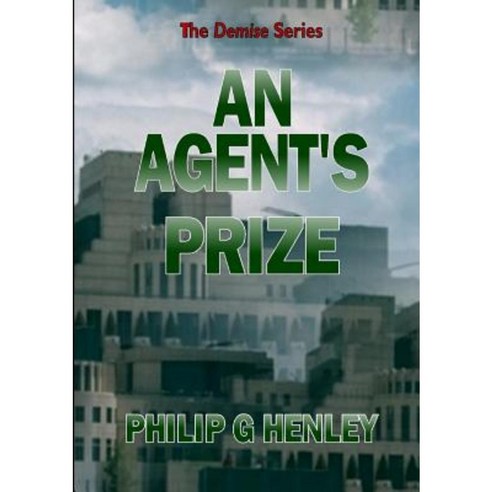An Agent''s Prize Paperback, Lulu.com
