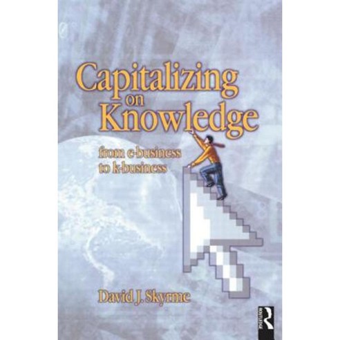 Capitalizing on Knowledge Paperback, Butterworth-Heinemann