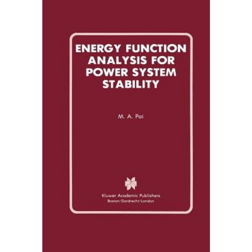 Energy Function Analysis for Power System Stability Hardcover, Springer