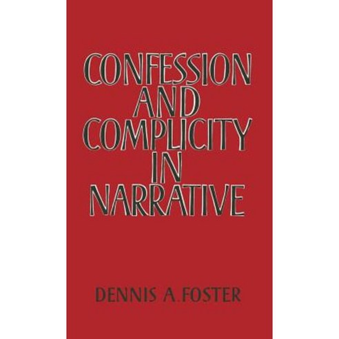 Confession and Complicity in Narrative, Cambridge University Press