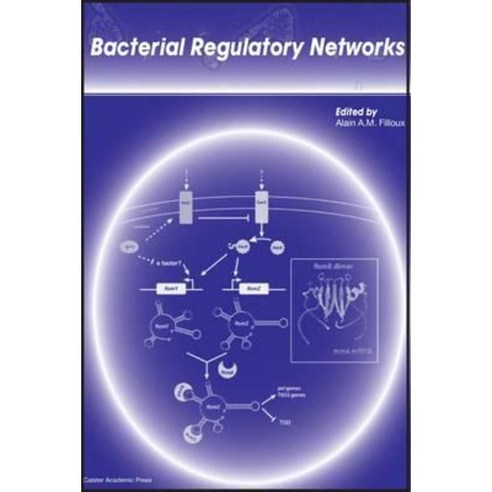 Bacterial Regulatory Networks Hardcover, Caister Academic Press