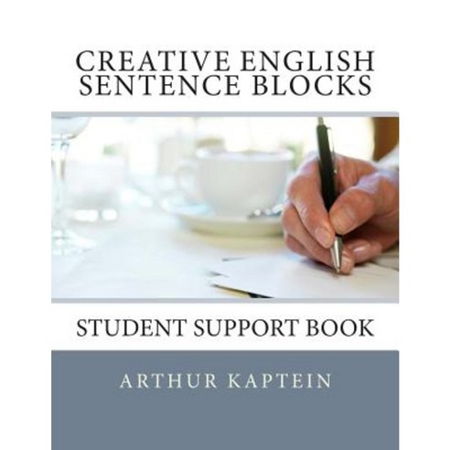 Creative English Sentence Blocks Builder: Student Workbook Paperback, Createspace