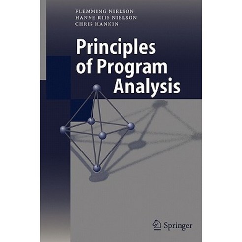 Principles of Program Analysis Paperback, Springer