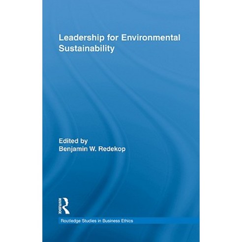 Leadership for Environmental Sustainability Hardcover, Routledge