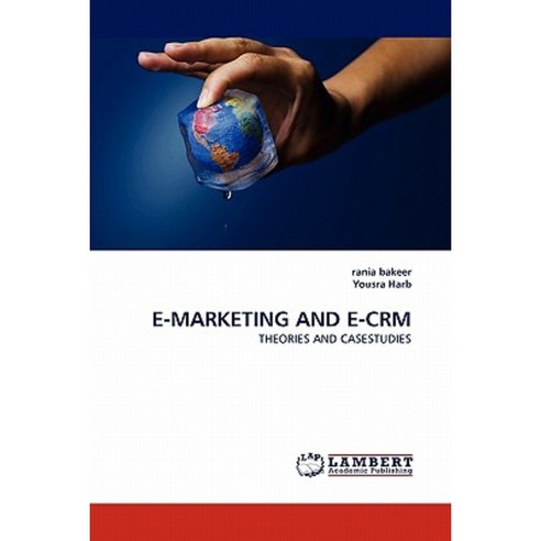 E-Marketing and E-Crm Paperback, LAP Lambert Academic Publishing