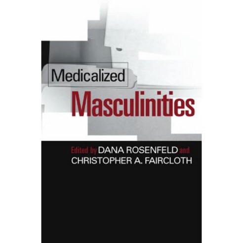 Medicalized Masculinities Hardcover, Temple University Press - 가격 변동 추적 ...