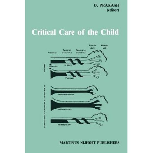 Critical Care of the Child Paperback, Springer