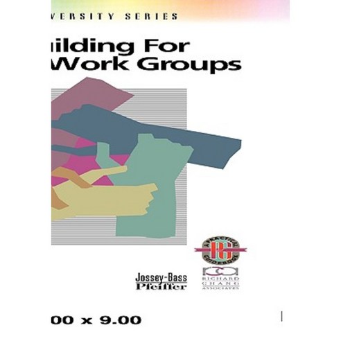 Team Building for Diverse Work Groups Paperback, Pfeiffer