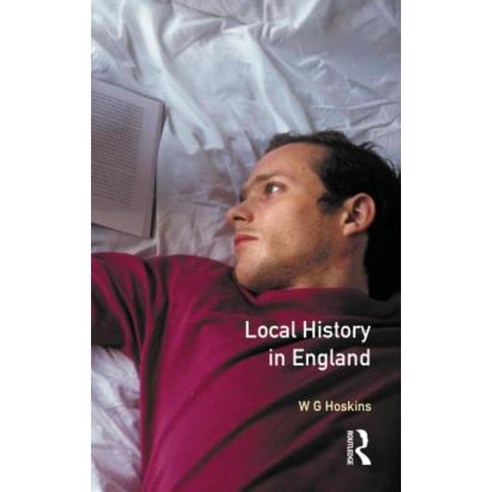 Local History in England Paperback, Longman Publishing Group