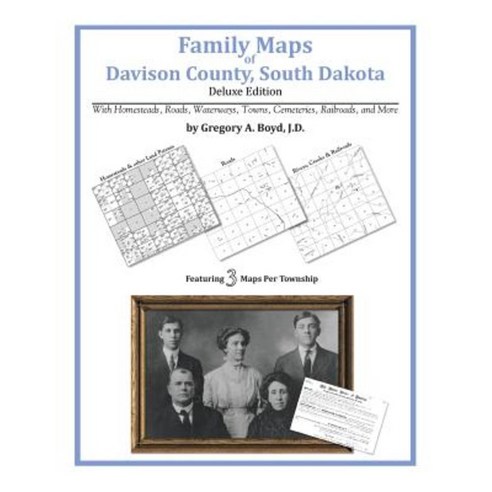 Family Maps of Davison County South Dakota Paperback, Arphax Publishing Co.
