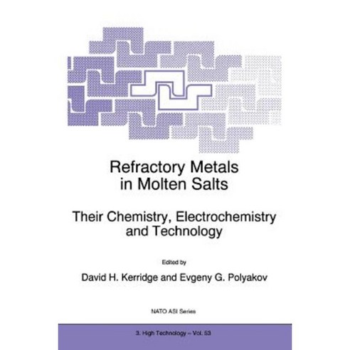 Refractory Metals in Molten Salts: Their Chemistry Electrochemistry and Technology Paperback, Springer