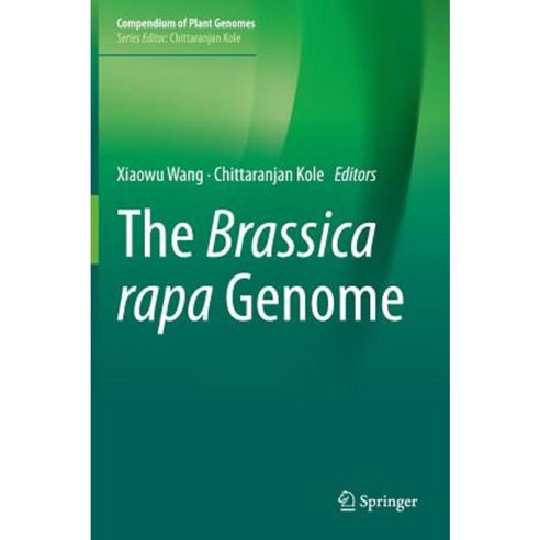 The Brassica Rapa Genome Hardcover, Springer