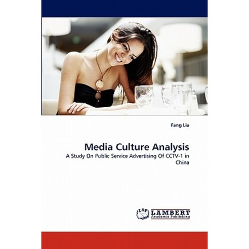 Media Culture Analysis Paperback, LAP Lambert Academic Publishing
