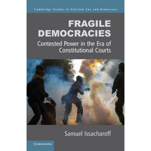 Fragile Democracies, Cambridge University Press