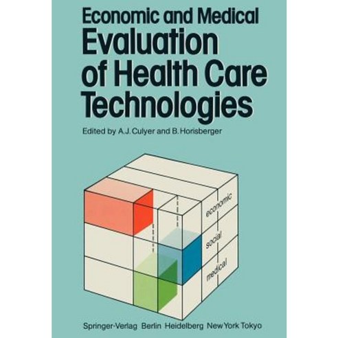 Economic and Medical Evaluation of Health Care Technologies Paperback, Springer