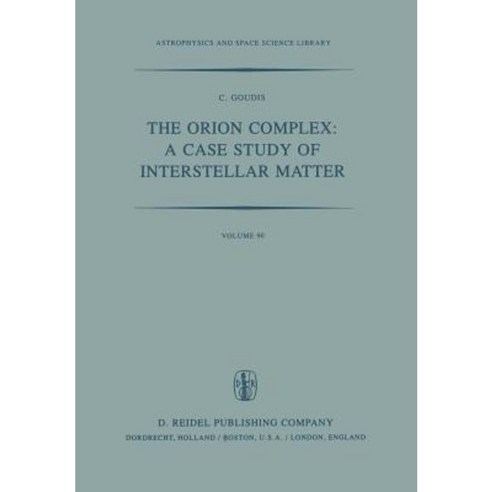 The Orion Complex: A Case Study of Interstellar Matter Paperback, Springer