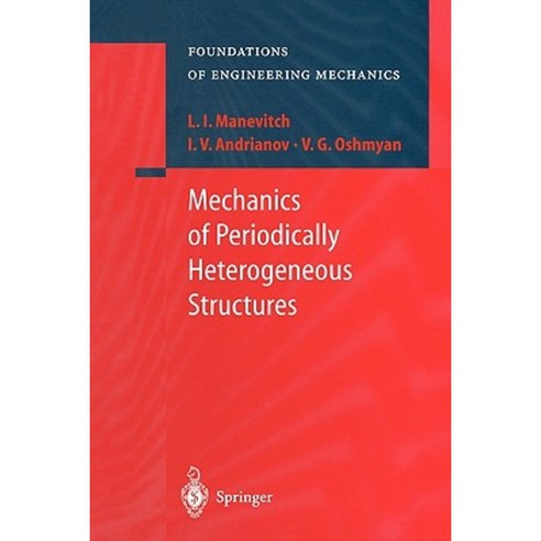 Mechanics of Periodically Heterogeneous Structures Paperback, Springer